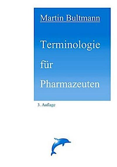 Terminologie für Pharmazeuten