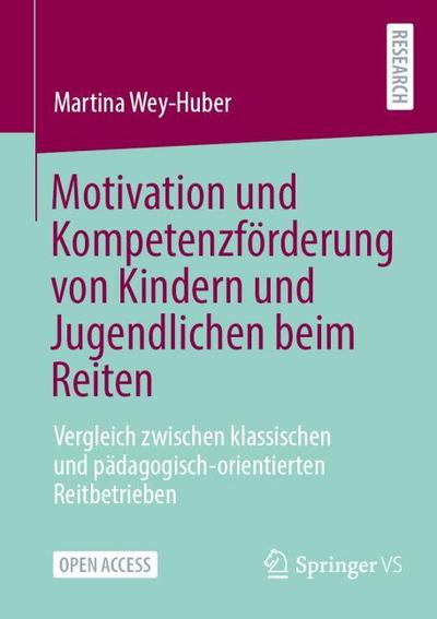 Motivation und Kompetenzförderung von Kindern und Jugendlichen beim Reiten