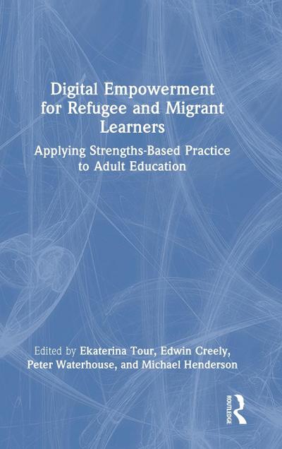 Digital Empowerment for Refugee and Migrant Learners
