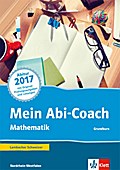 Mein Abi-Coach Mathematik 2017 Grundkurs: Ausgabe Nordrhein-Westfalen
