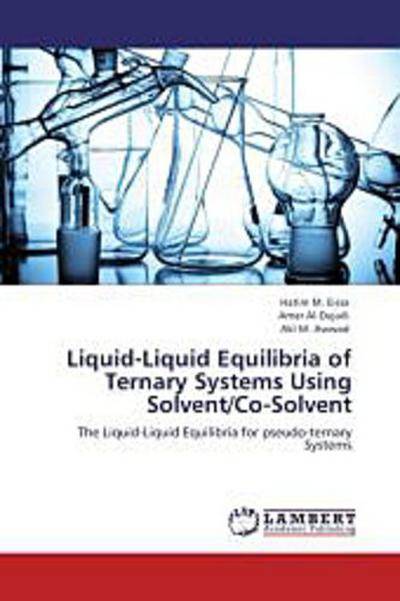 Liquid-Liquid Equilibria of Ternary Systems Using Solvent/Co-Solvent