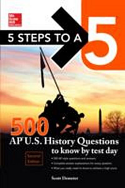 McGraw-Hill Education 500 AP US History Questions to Know by Test Day, 2nd edition
