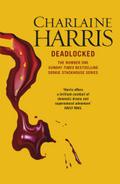 Deadlocked: A True Blood Novel. Trade Paperback (S