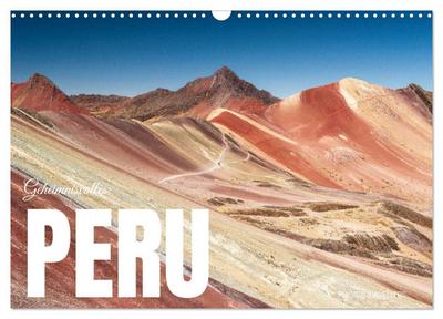 Geheimnisvolles Peru (Wandkalender 2026 DIN A3 quer), CALVENDO Monatskalender