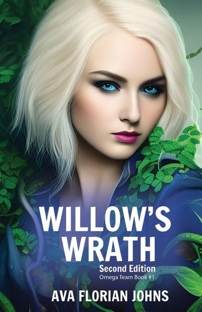 Willow’s Wrath