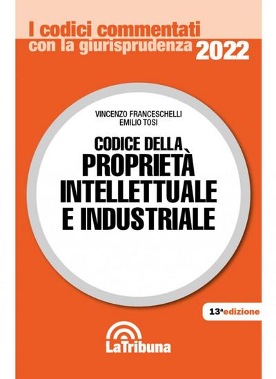 Il codice della proprietà intellettuale e industriale