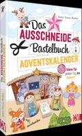 Das Ausschneide-Bastelbuch Adventskalender