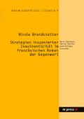 Strategien inszenierter Inauthentizität im französ