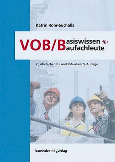 VOB/B - Basiswissen für Baufachleute.