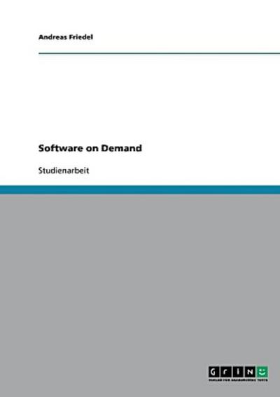 Software on Demand