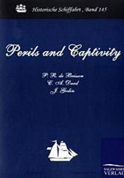 Perils and Captivity
