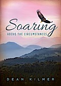 Soaring Above the Circumstances