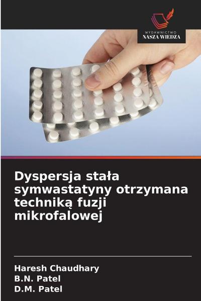 Dyspersja sta¿a symwastatyny otrzymana technik¿ fuzji mikrofalowej