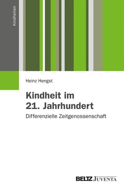 Kindheit im 21. Jahrhundert
