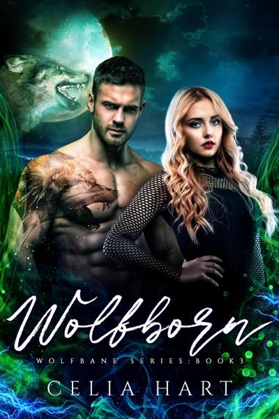 Wolfborn (Wolfbane Series, #3)