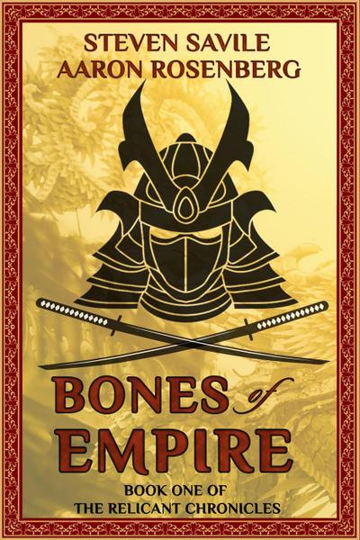 Bones of Empire (The Relicant Chronicles, #1)