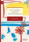 W. S. Graham and Lyric Self-Consciousness