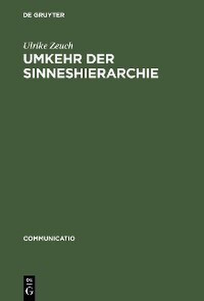 Umkehr der Sinneshierarchie