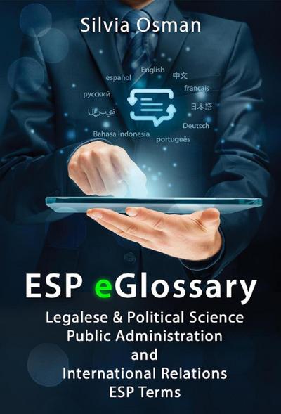 ESP eGlossary: Legalese & Political Science, Public Administration and International Relations, ESP Terms