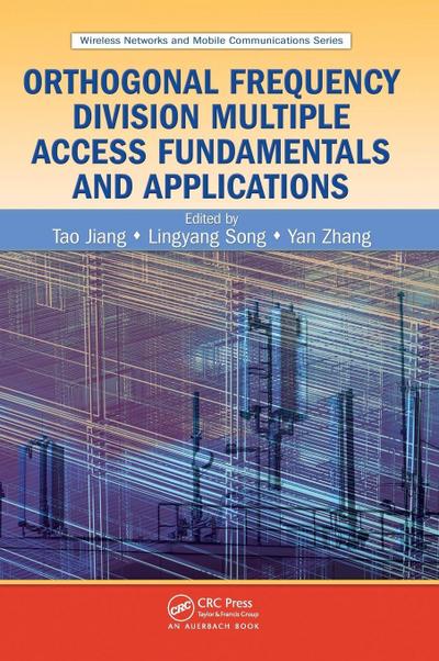 Orthogonal Frequency Division Multiple Access Fundamentals and Applications