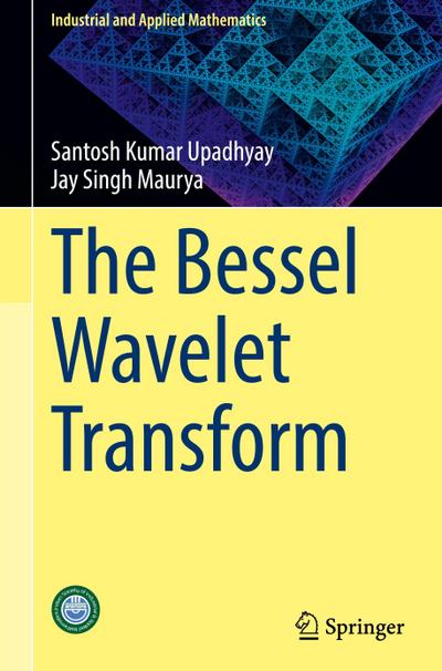 The Bessel Wavelet Transform
