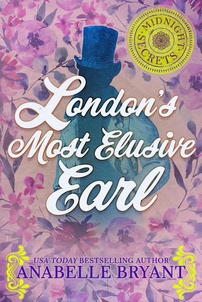 London’s Most Elusive Earl