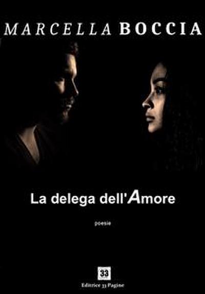 La delega dell’amore