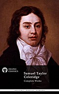 Complete Works of Samuel Taylor Coleridge (Delphi 