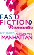 Nyc Angels: One Night In Manhattan (Fast Fiction)