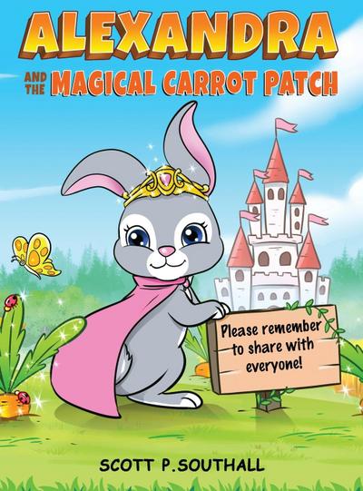 Alexandra and the Magical Carrot Patch