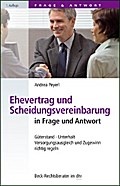 Ehevertrag und Scheidungsvereinbarung in Frage und Antwort