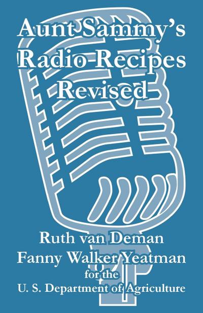 Aunt Sammy’s Radio Recipes Revised