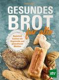 Gesundes Brot für alle