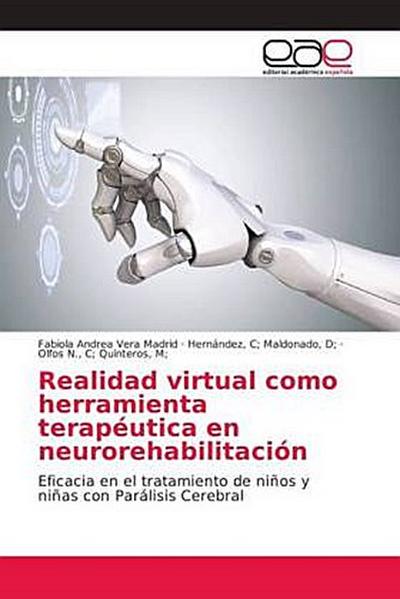 Realidad virtual como herramienta terapéutica en neurorehabilitación