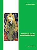 Mohammed und die abendländische Kritik