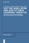’Let the Wise Listen and add to Their Learning’ (Prov 1:5)