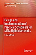 Design and Implementation of Practical Schedulers for M2M Uplink Networks