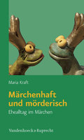 Märchenhaft und mörderisch von Maria Kraft | Ebook