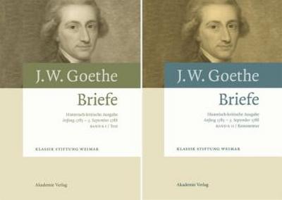Johann Wolfgang von Goethe: Briefe Anfang 1785 - 3. September 1786, 2 Teile