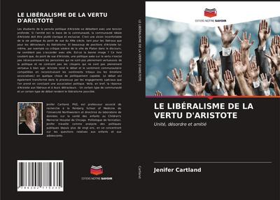 LE LIBÉRALISME DE LA VERTU D’ARISTOTE