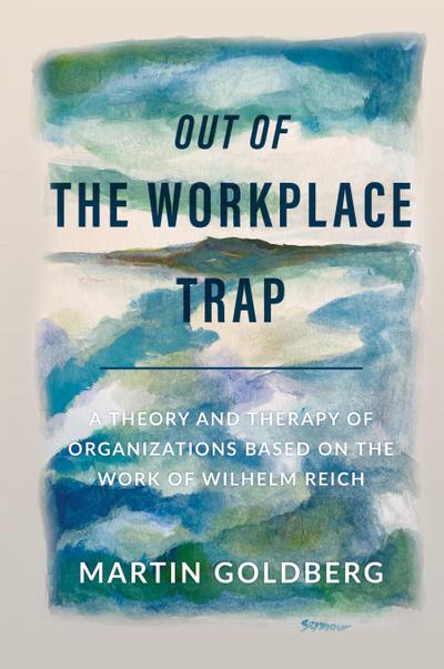 Out of The Workplace Trap