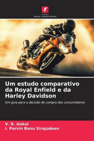 Um estudo comparativo da Royal Enfield e da Harley Davidson