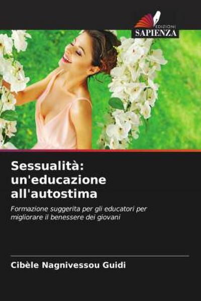 Sessualità: un’educazione all’autostima