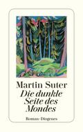 Die dunkle Seite des Mondes von Martin Suter | Ebook