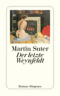 Der letzte Weynfeldt von Martin Suter | Ebook