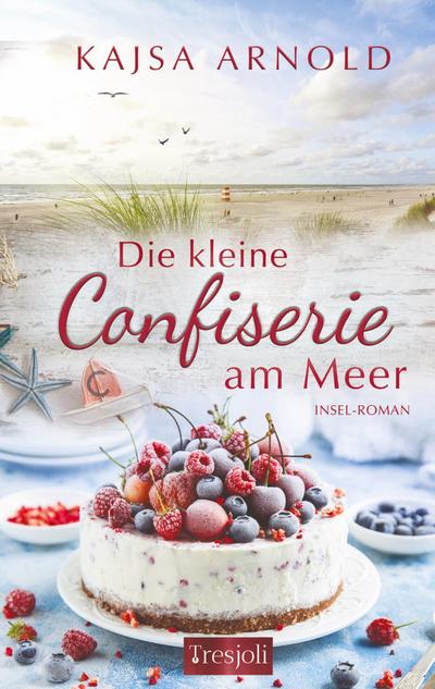 Die kleine Confiserie am Meer
