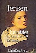 3 Fantaisies ou Caprices op.14für Flöte