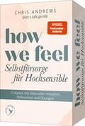 How We Feel - Selbstfürsorge für Hochsensible