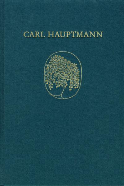 Carl Hauptmann: Sämtliche Werke / Band V,1: Romane I (Textband)