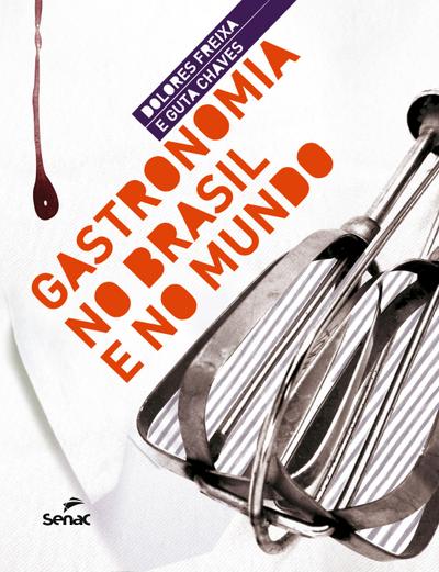 Gastronomia no Brasil e no mundo